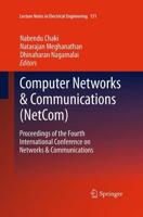 Computer Networks & Communications (NetCom) : Proceedings of the Fourth International Conference on Networks & Communications