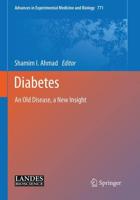 Diabetes : An Old Disease, a New Insight