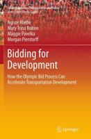 Bidding for Development : How the Olympic Bid Process Can Accelerate Transportation Development