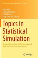 Topics in Statistical Simulation : Research Papers from the 7th International Workshop on Statistical Simulation