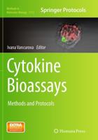 Cytokine Bioassays : Methods and Protocols