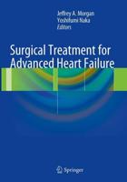 Surgical Treatment for Advanced Heart Failure