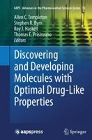 Discovering and Developing Molecules With Optimal Drug-Like Properties