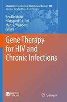 Gene Therapy for HIV and Chronic Infections. American Society of Gene & Cell Therapy