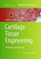 Cartilage Tissue Engineering : Methods and Protocols