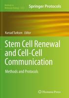 Stem Cell Renewal and Cell-Cell Communication