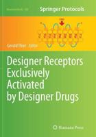 Designer Receptors Exclusively Activated by Designer Drugs