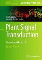 Plant Signal Transduction : Methods and Protocols