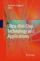 Ultra-Thin Chip Technology and Applications