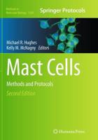 Mast Cells : Methods and Protocols