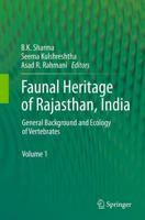 Faunal Heritage of Rajasthan, India : General Background and Ecology of Vertebrates