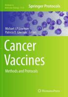 Cancer Vaccines : Methods and Protocols