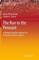 The Run to the Pennant : A Multiple Equilibria Approach to Professional Sports Leagues