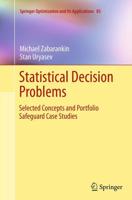 Statistical Decision Problems : Selected Concepts and Portfolio Safeguard Case Studies