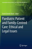 Paediatric Patient and Family-Centred Care: Ethical and Legal Issues