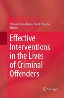 Effective Interventions in the Lives of Criminal Offenders