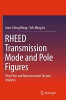 RHEED Transmission Mode and Pole Figures : Thin Film and Nanostructure Texture Analysis
