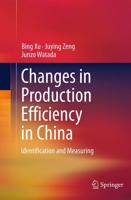 Changes in Production Efficiency in China : Identification and Measuring