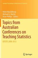 Topics from Australian Conferences on Teaching Statistics : OZCOTS 2008-2012