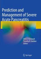 Prediction and Management of Severe Acute Pancreatitis