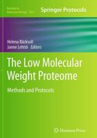 The Low Molecular Weight Proteome : Methods and Protocols