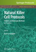 Natural Killer Cell Protocols : Cellular and Molecular Methods
