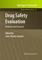 Drug Safety Evaluation : Methods and Protocols