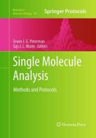 Single Molecule Analysis : Methods and Protocols