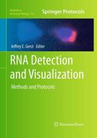 RNA Detection and Visualization : Methods and Protocols