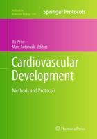 Cardiovascular Development : Methods and Protocols