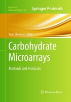 Carbohydrate Microarrays : Methods and Protocols
