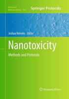 Nanotoxicity : Methods and Protocols