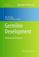 Germline Development : Methods and Protocols