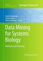 Data Mining for Systems Biology : Methods and Protocols