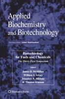 Biotechnology for Fuels and Chemicals : The Thirty-First Symposium