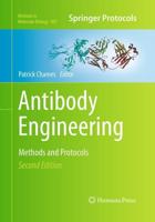 Antibody Engineering : Methods and Protocols, Second Edition