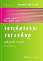 Transplantation Immunology : Methods and Protocols