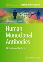 Human Monoclonal Antibodies : Methods and Protocols