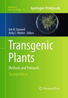 Transgenic Plants : Methods and Protocols