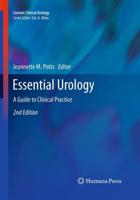 Essential Urology : A Guide to Clinical Practice