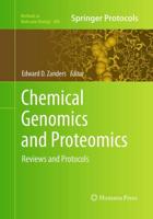 Chemical Genomics and Proteomics : Reviews and Protocols