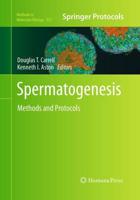 Spermatogenesis : Methods and Protocols