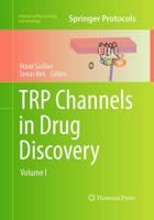 TRP Channels in Drug Discovery : Volume I