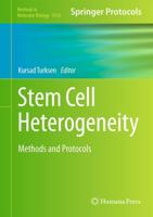 Stem Cell Heterogeneity : Methods and Protocols