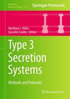 Type 3 Secretion Systems : Methods and Protocols