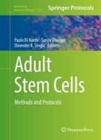 Adult Stem Cells : Methods and Protocols