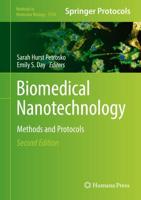 Biomedical Nanotechnology : Methods and Protocols