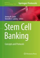 Stem Cell Banking : Concepts and Protocols