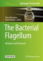 The Bacterial Flagellum : Methods and Protocols