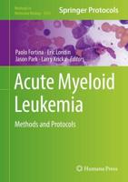 Acute Myeloid Leukemia : Methods and Protocols